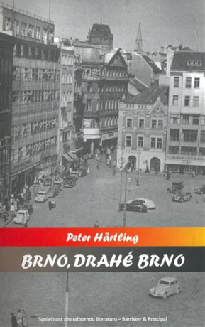 Brno, drahé Brno - Peter Hartling