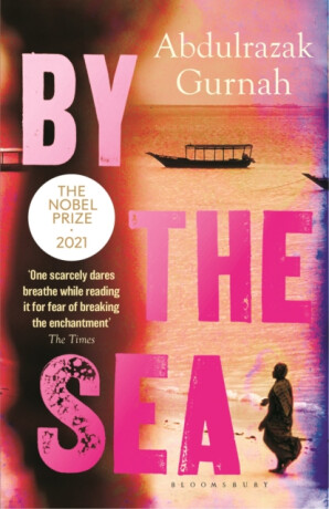 By the Sea - Abdulrazak Gurnah
