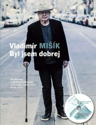 Byl jsem dobrej - Ondřej Bezr,Vladimír Mišík