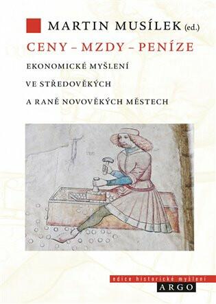 Ceny - mzdy - peníze - Martin Musílek