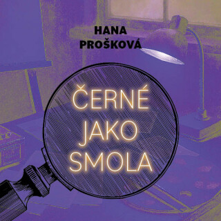 Černé jako smola - Hana Prošková