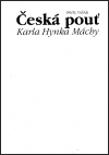 Česká pouť Karla Hynka Máchy - Pavel Vašák