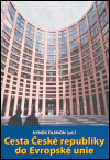 Cesta České republiky do Evropské unie - Hynek Fajmon