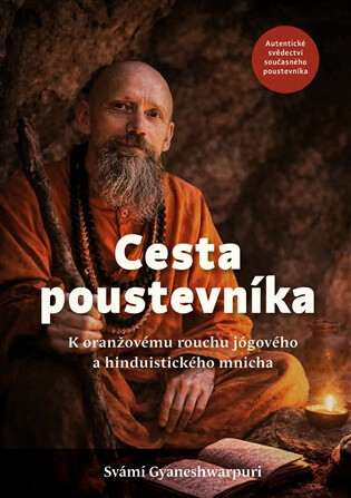Cesta poustevníka - Svámí Gyaneshwarpuri