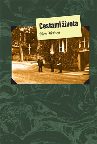 Cestami života - Věra Vlčková,Jan Čížek