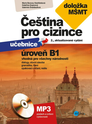 Čeština pro cizince B1 - Marie Boccou-Kestřánková,Kateřina Kopicová,Gabriela Šnaidaufová
