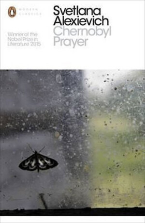 Chernobyl Prayer - Světlana Alexijevičová
