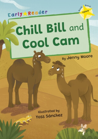 Chill Bill and Cool Cam - Jenny Moore
