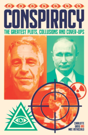 Conspiracy - Charlotte Greigová,Mike Rothschild
