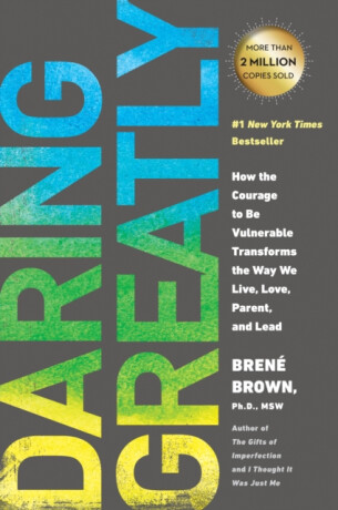 Daring Greatly - BrenÃ© Brown