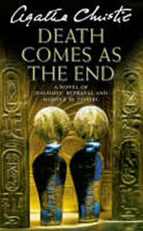 Death Comes as the End - Agatha Christie