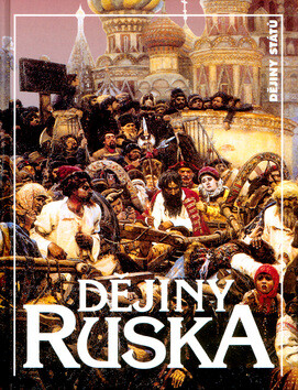 Dějiny Ruska - Milan Švankmajer
