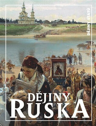 Dějiny Ruska - Jitka Komendová,Zbyněk Vydra,Kateřina Hloušková,Michal Řoutil,Michal Téra