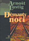 Démanty noci - Arnošt Lustig