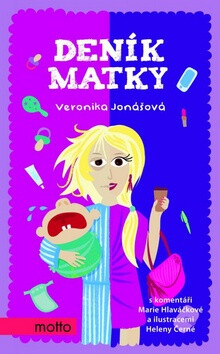 Deník matky (poškozená) - Veronika Jonášová,Marie Hlaváčková