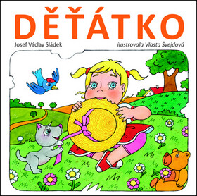 Děťátko - Vlasta Švejdová,Václav Sládek