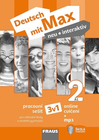 Deutsch mit Max neu + interaktiv 2/A1 - Pracovní sešit 3 v 1 + mp3 - Milena Zbranková,Jana Tvrzníková,Oldřich Poul