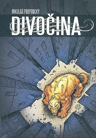 Divočina - Mikuláš Podprocký