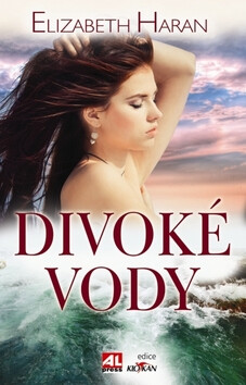 Divoké vody - Elizabeth Haran