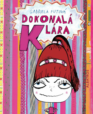 Dokonalá Klára - Gabriela Futová,Martina Matlovičová