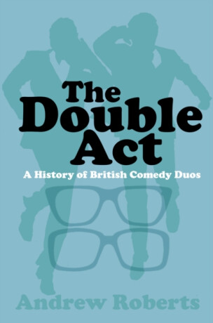 Double Act - Andrew Roberts