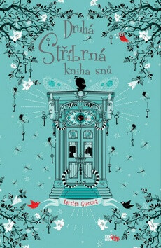 Druhá stříbrná kniha snů - Kerstin Gier