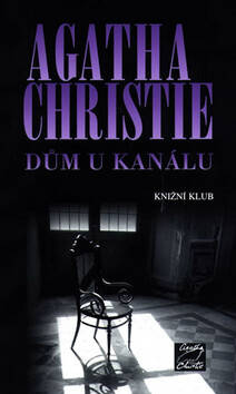 Dům u kanálu - Agatha Christie