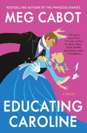 Educating Caroline - Meg Cabotová