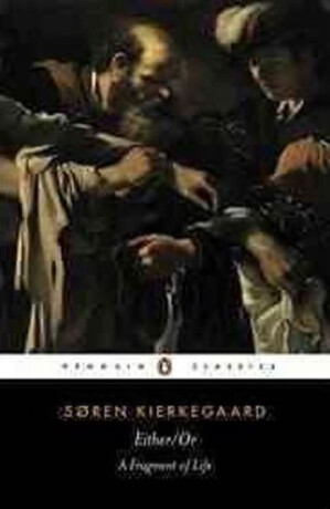 Either/Or - Søren Aabye Kierkegaard