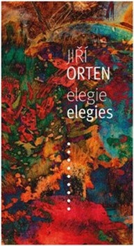 Elegie / Elegies - Jiří Orten