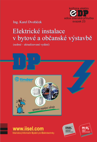 Elektrické instalace v bytové a občanské výstavbě (sedmé – aktualizované vydání) (DP sv. 23) - Karel Dvořáček