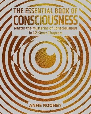 Essential Book of Consciousness - Rooney Anne
