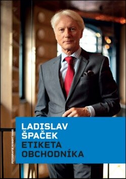Etiketa obchodníka - Ladislav Špaček,Robert Vano