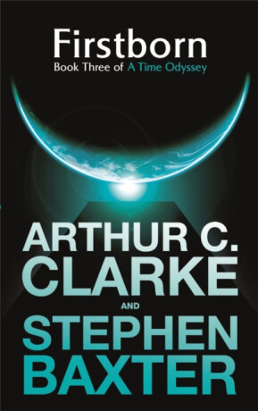 Firstborn - Stephen Baxter,Arthur Charles Clarke