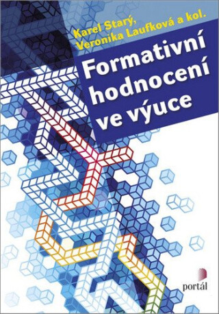 Formativní hodnocení ve výuce - Karel Starý,Veronika Laufková