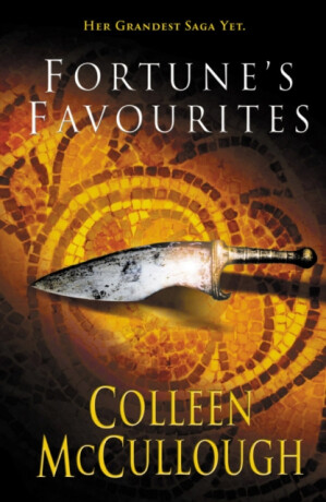 Fortune''s Favourites - Colleen McCullough