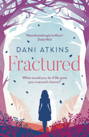Fractured - Atkins Dani
