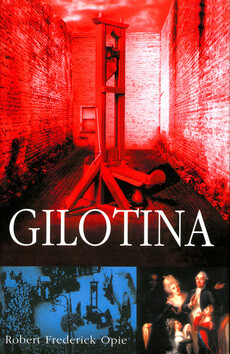 Gilotina - Robert Frederick Opie