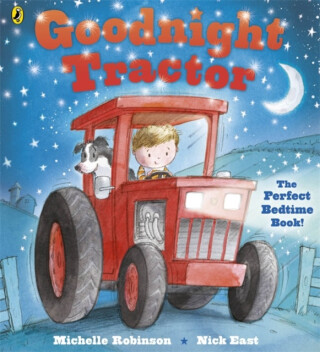 Goodnight Tractor - Michelle Robinson