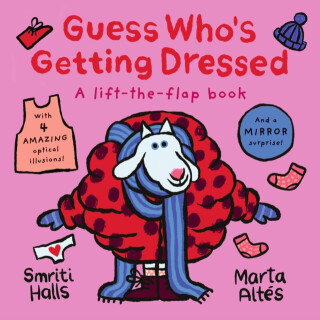 Guess Who''s Getting Dressed - Smriti Halls