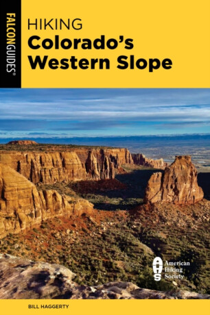 Hiking Colorado''s Western Slope - Bill Haggerty
