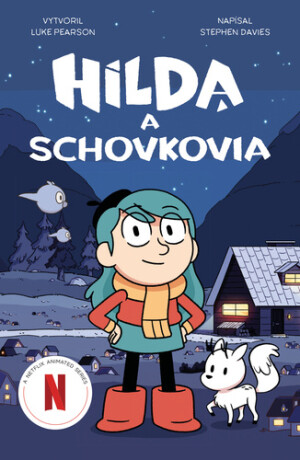 Hilda a Schovkovia - Luke Pearson,Stephen Davies,Seaerra Miller
