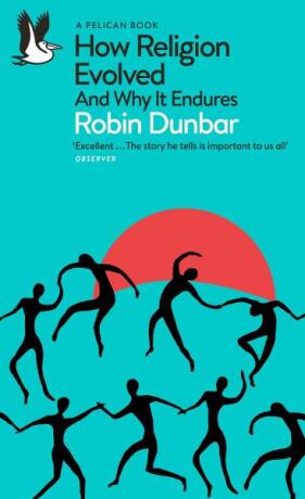 How Religion Evolved - Robin Dunbar