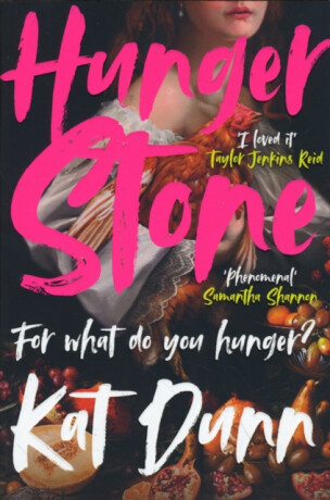 Hungerstone (Signed Edition) - Kat Dunn