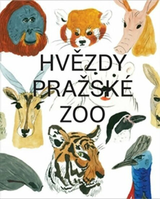 Hvězdy pražské zoo - Jiří Dědeček,Emma Pecháčková,Alžběta Zemanová