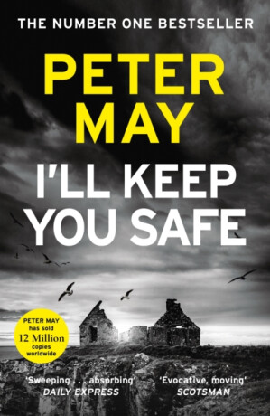 I''ll Keep You Safe - Peter May