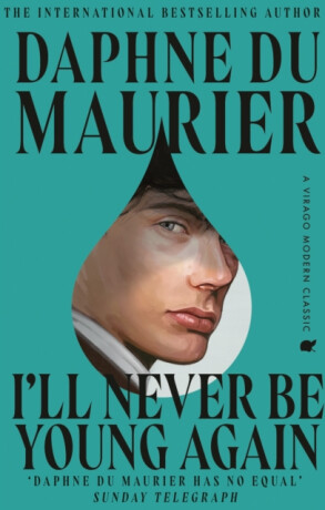 I''ll Never Be Young Again - Daphne du Maurier