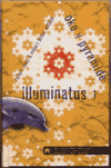 Illuminatus I - Oko v pyramidě - Robert Anton Wilson,Robert Shea