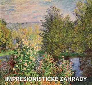 Impresionistické zahrady - Marina Linares