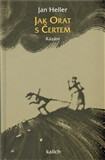 Jak orat s čertem &ndash; Kázání - Jan Heller